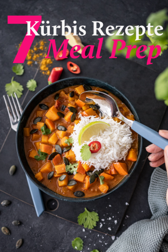 7 Meal Prep Kürbis-Rezepte – Gerichte für deine Veggie Wochenplanung! - trickytine