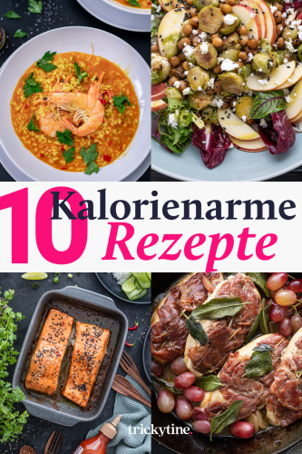 Kalorienarme Rezepte: Leicht und lecker ins neue Jahr starten! - trickytine