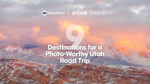 9 Destinations for a Photo-Worthy Utah Road Trip