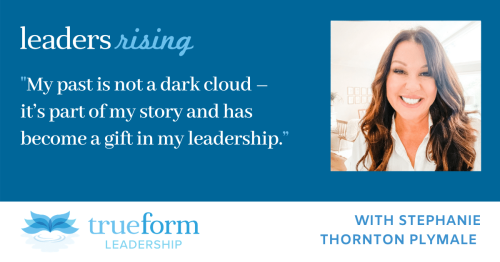 Leaders Rising: Stephanie Thornton Plymale