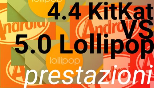 Android 5.0 Lollipop vs Android 4.4 KitKat su Nexus 5, il nostro confronto sulle prestazioni