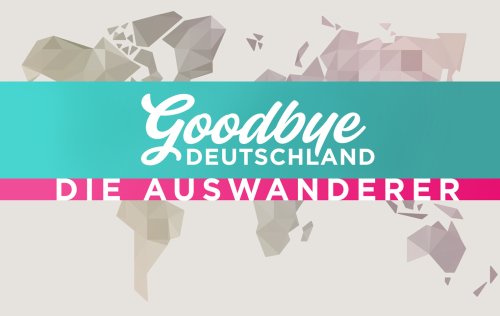 "Goodbye Deutschland": Anfeindungen gegen TV-Auswanderer