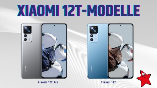 Xiaomi 12T + 12T Pro: Hol dir die Oberklasse-Smartphones zum fairsten Preis