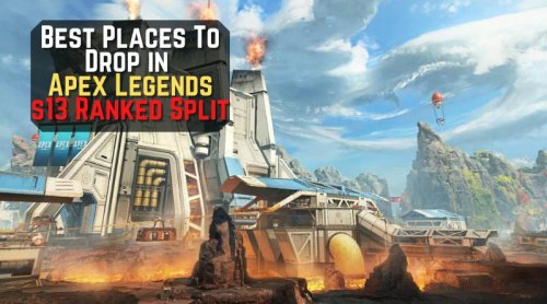 The Best Places to Drop for Ranked on World’s Edge in Apex Legends