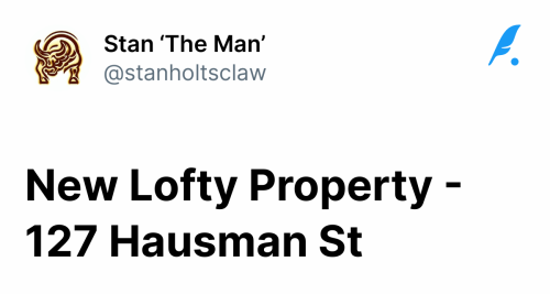 New Lofty Property - 127 Hausman St | Stan ‘The Man’