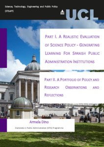 A Realistic Evaluation of Science Policy - Generating Learning for Spanish Public Administration Institutions              -             UCL Discovery