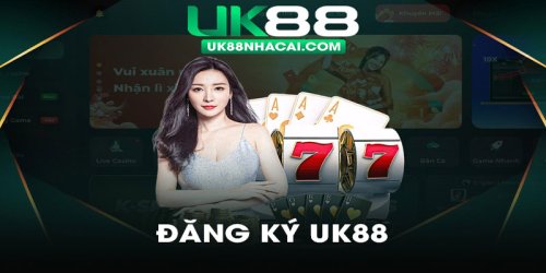 Hướng Dẫn Đăng Ký Uk88 Chi Tiết và Nhanh Chóng