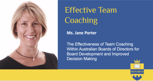 The Effectiveness of Team Coaching Within Australian Boards of Directors For Improved Decision Making - Monarch Business School Switzerland