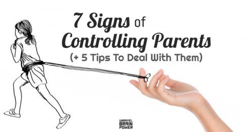 7 Signs You Have Controlling Parents and How to Deal With Them