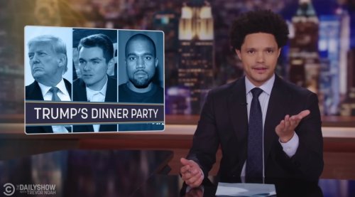 Trevor Noah Doesn’t Understand Why Anyone Is Surprised That Trump Had Dinner With Kanye And Nick Fuentes: ‘If He Had Dinner With Vegetables, *That* Would Be Outrageous’