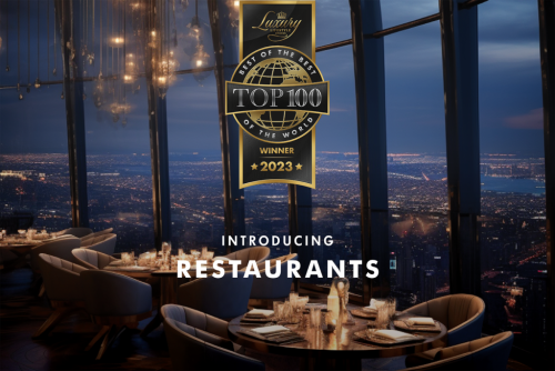TOP 100 Restaurants for 2023 by Luxury Lifestyle Awards