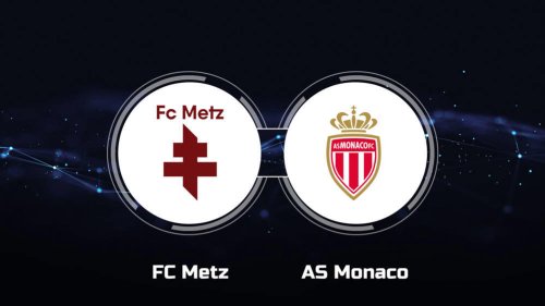 How to Watch FC Metz vs. AS Monaco: Live Stream, TV Channel, Start Time | 3/30/2024