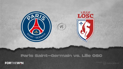 How to Watch Lille OSC vs. Paris Saint-Germain: Live Stream, TV Channel, Start Time