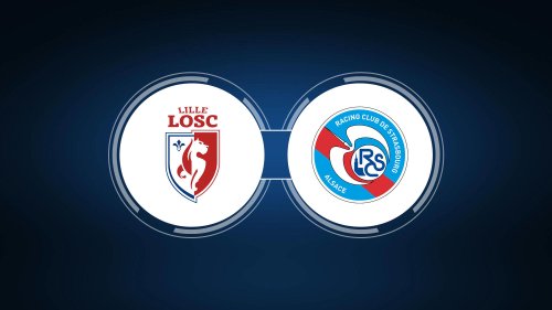 How to Watch Lille OSC vs. Strasbourg: Live Stream, TV Channel, Start Time
