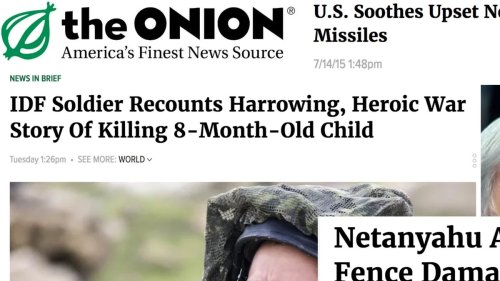 The Onion’s Brutal Israel Commentary Goes Beyond Satire