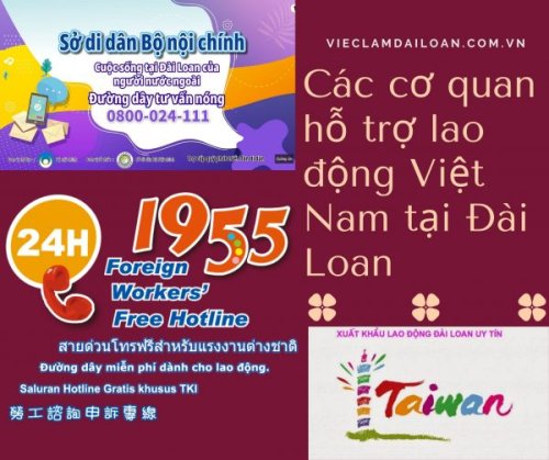Các cơ quan hỗ trợ người lao động tại Đài Loan bạn PHẢI BIẾT