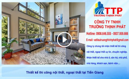 Thiết kế thi công nội thất, ngoại thất tại Tiền Giang -