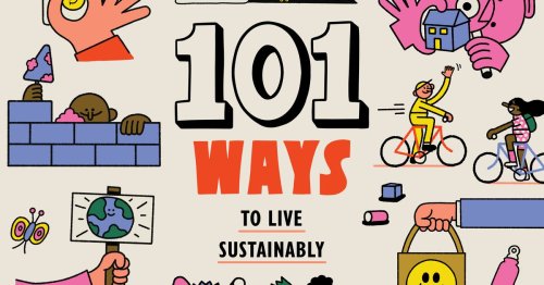 101 ways to live sustainably