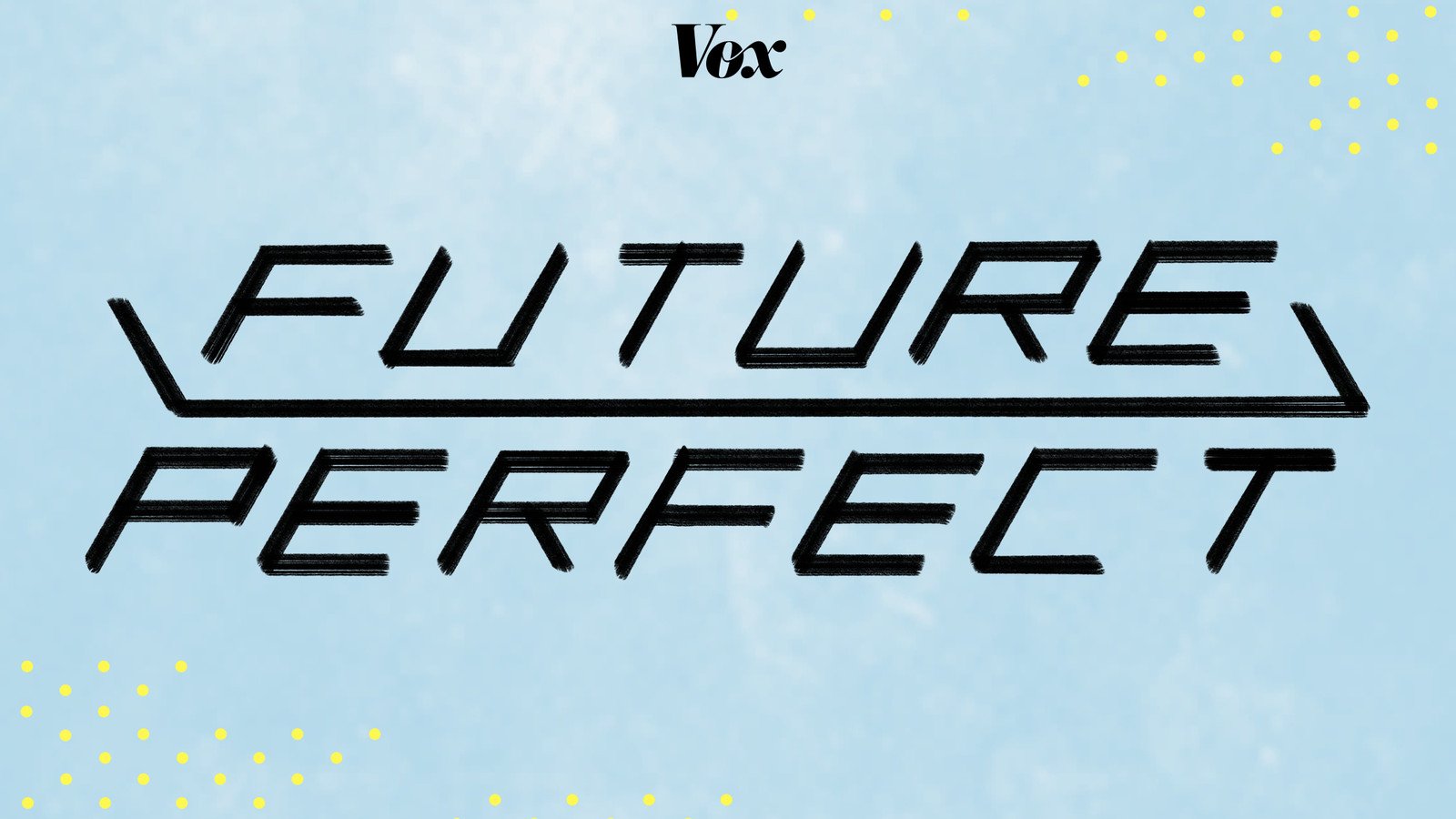 Sign up for the Future Perfect newsletter