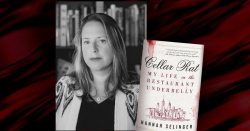 In ‘Cellar Rat,’ A Sommelier’s ‘Righteous Indignation’ About the Restaurant Industry