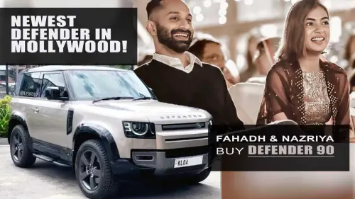 Fahadh Faasil And Nazriya Buy New Land Rover Defender 90!