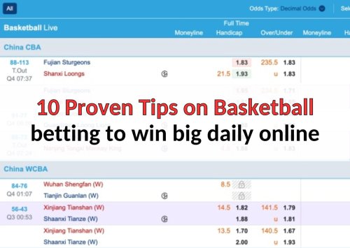 10 Tested Tips on Basketball Betting online for winning daily