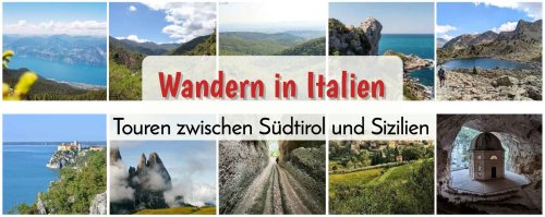 Wandern in Italien: 20+ Touren zwischen Südtirol und Sizilien [+Karte]