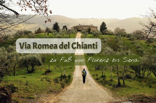 Via Romea del Chianti: Zu Fuß von Florenz nach Siena [+gps-Track]
