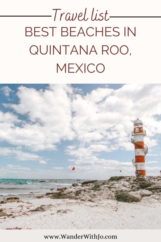 10 Best Beaches in Quintana Roo to check out when in Mexico!
