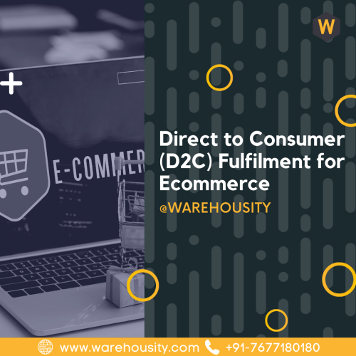 Direct to Consumer (D2C) Fulfillment for Ecommerce - Warehousity