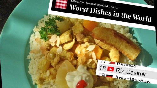Riz Casimir offiziell eines der «schlechtesten Gerichte der Welt», ...