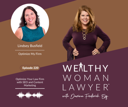 220: Lindsey Busfield | Optimize Your Law Firm with SEO and Content Marketing