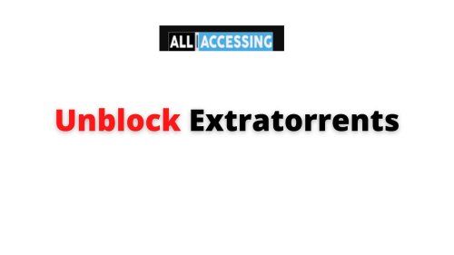 Can I Unblock Extratorrents Website