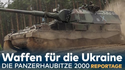 Waffen für die Ukraine – Die Panzerhaubitze 2000