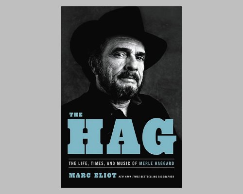 The Hag: The Life, Times, and Music of Merle Haggard | WERD
