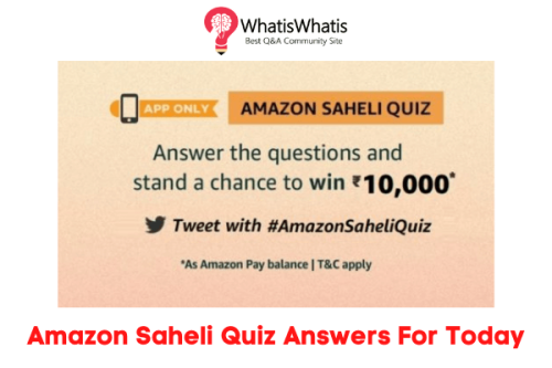 Amazon Saheli Quiz Answers Today