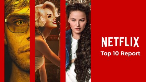 Netflix Top 10 Report: 'DAHMER' is a Monster, 'Blonde' Seduces, The ...