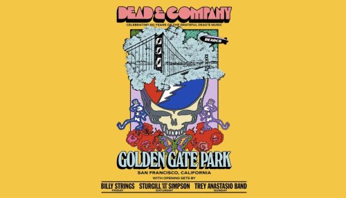 Dead & Company Announce 60th Anniversary San Francisco Show With Billy Strings, Sturgill Simpson & More