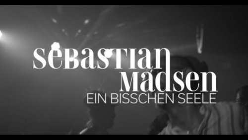 Sebastian Madsen – Ein Bisschen Seele