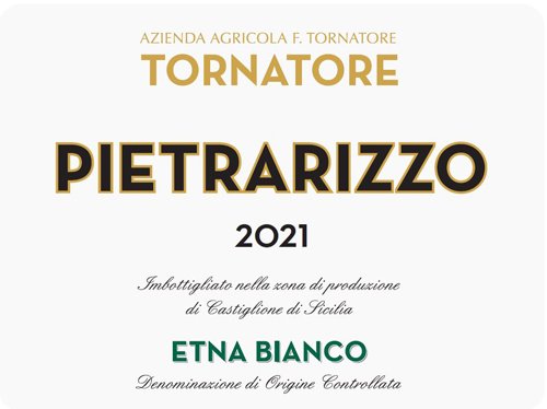 Tornatore 2021 Pietrarizzo Bianco (Etna) - 93 Points | Wine Enthusiast Ratings