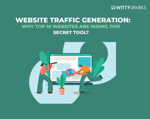 Website Traffic Generation: Why Top 10 Websites are HIDING this Secret Tool?