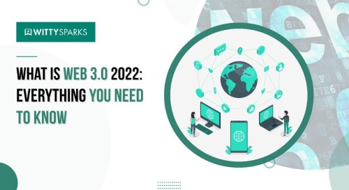 What is Web3 2022: Everything you need to know