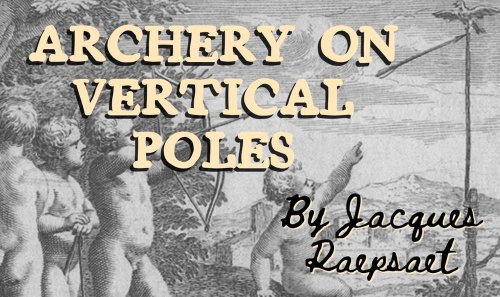 Popinjay - Archery on vertical poles