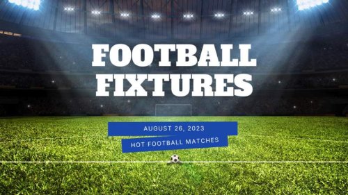 Kick Off Your Weekend: Top Matches on August 26, 2023
