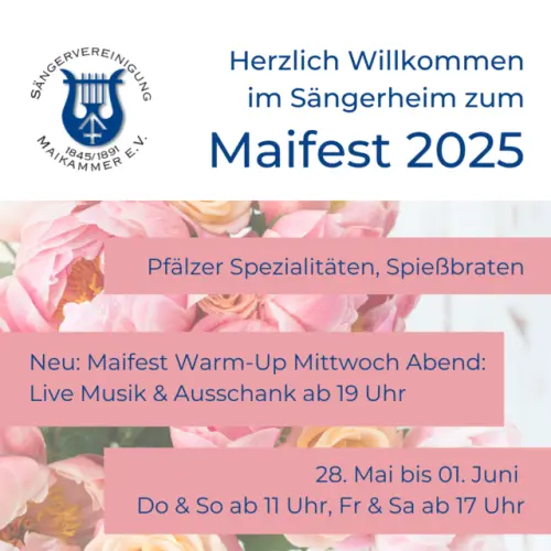 Maifest 2025 bei der Sängervereinigung Maikammer – Mit neuem Warm-up-Abend