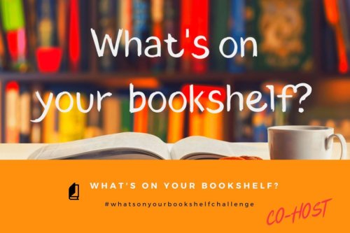 What’s on your Bookshelf #2