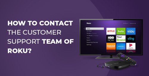 Roku Support- How to Contact the Customer Support team of Roku?