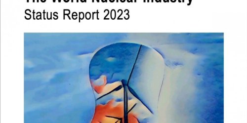 World Nuclear Industry Status Report 2023