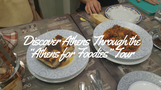 Discover Athens Through the “Athens for Foodies” Tour | LooknWalk Greece