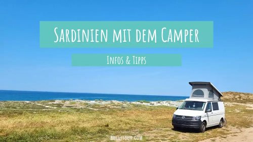 Sardinien mit dem Camper entdecken – meine Tipps für deine Rundreise